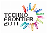 TECHNO-FRONTIER 2011